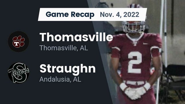 Watch this highlight video of the Thomasville (AL) football team in its game Recap: Thomasville  vs. Straughn  2022 on Nov 4, 2022