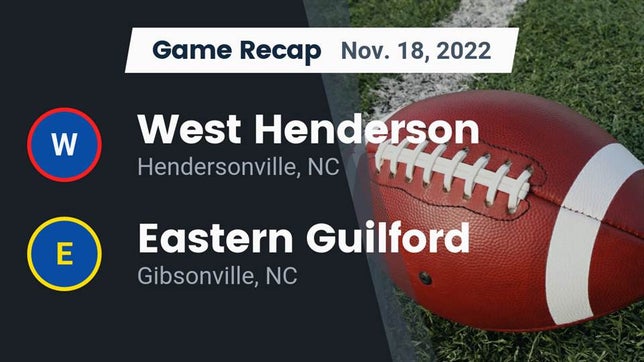 Watch this highlight video of the West Henderson (Hendersonville, NC) football team in its game Recap: West Henderson  vs. Eastern Guilford  2022 on Nov 18, 2022