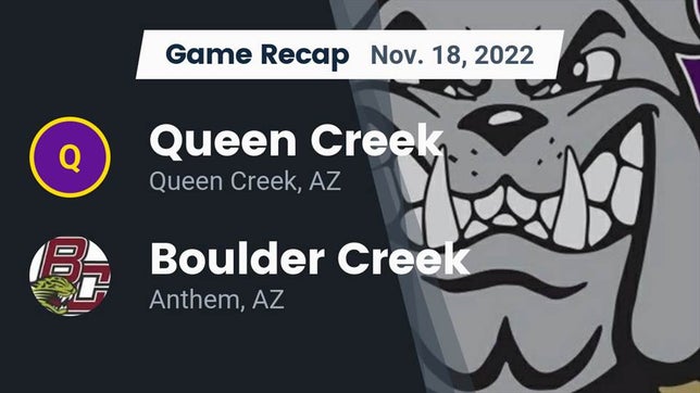 Watch this highlight video of the Queen Creek (AZ) football team in its game Recap: Queen Creek  vs. Boulder Creek  2022 on Nov 18, 2022