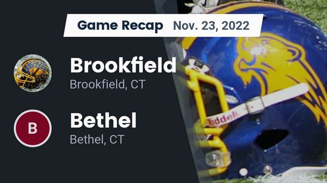 Watch this highlight video of the Brookfield (CT) football team in its game Recap: Brookfield  vs. Bethel  2022 on Nov 23, 2022