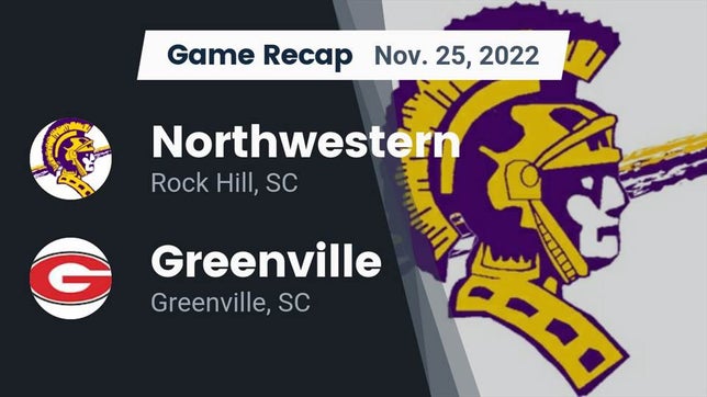 Watch this highlight video of the Northwestern (Rock Hill, SC) football team in its game Recap: Northwestern  vs. Greenville  2022 on Nov 25, 2022
