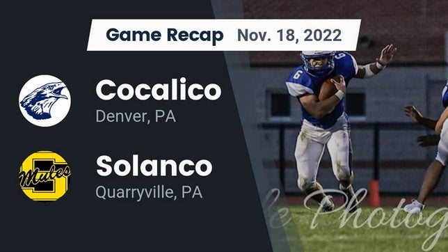Watch this highlight video of the Cocalico (Denver, PA) football team in its game Recap: Cocalico  vs. Solanco  2022 on Nov 18, 2022