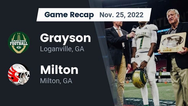 Watch this highlight video of the Grayson (Loganville, GA) football team in its game Recap: Grayson  vs. Milton  2022 on Nov 25, 2022