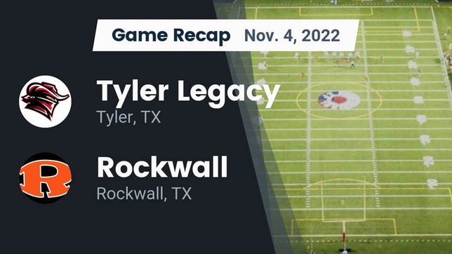 Watch this highlight video of the Tyler Legacy (Tyler, TX) football team in its game Recap: Tyler Legacy  vs. Rockwall  2022 on Nov 3, 2022