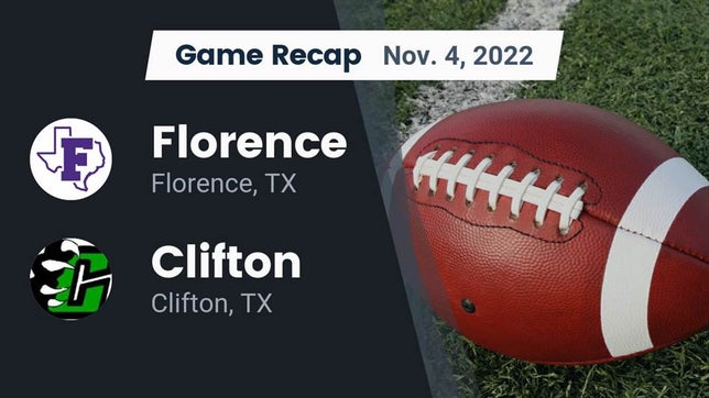 Watch this highlight video of the Florence (TX) football team in its game Recap: Florence  vs. Clifton  2022 on Nov 4, 2022