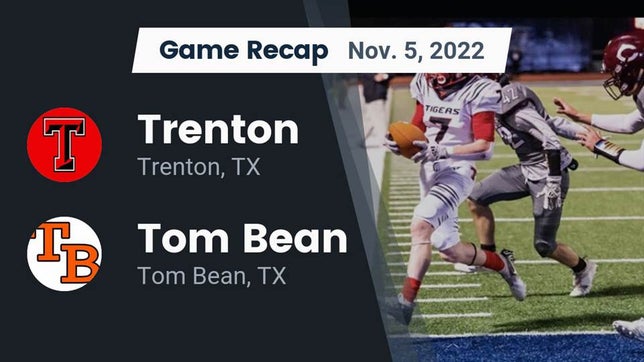 Watch this highlight video of the Trenton (TX) football team in its game Recap: Trenton  vs. Tom Bean  2022 on Nov 3, 2022