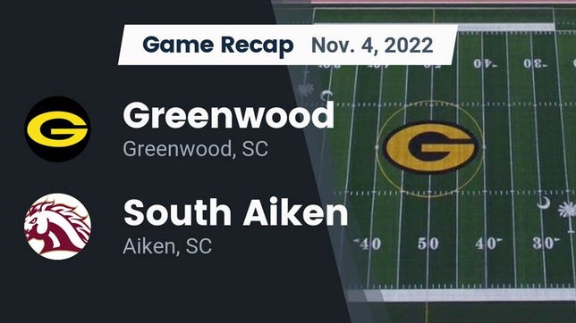 Watch this highlight video of the Greenwood (SC) football team in its game Recap: Greenwood  vs. South Aiken  2022 on Nov 4, 2022