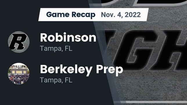 Watch this highlight video of the Robinson (Tampa, FL) football team in its game Recap: Robinson  vs. Berkeley Prep  2022 on Nov 4, 2022