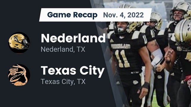 Watch this highlight video of the Nederland (TX) football team in its game Recap: Nederland  vs. Texas City  2022 on Nov 4, 2022