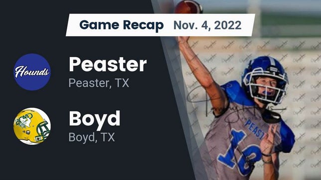 Watch this highlight video of the Peaster (TX) football team in its game Recap: Peaster  vs. Boyd  2022 on Nov 4, 2022