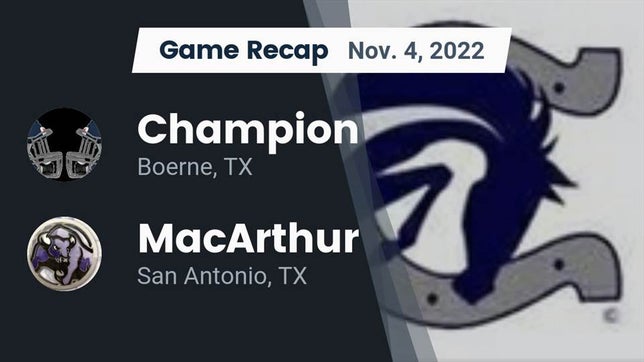 Watch this highlight video of the Boerne-Champion (Boerne, TX) football team in its game Recap: Champion  vs. MacArthur  2022 on Nov 4, 2022