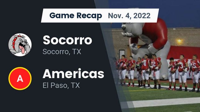 Watch this highlight video of the Socorro (El Paso, TX) football team in its game Recap: Socorro  vs. Americas  2022 on Nov 4, 2022