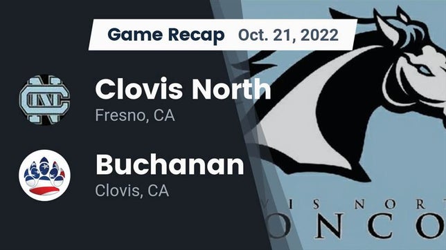 Watch this highlight video of the Clovis North (Fresno, CA) football team in its game Recap: Clovis North  vs. Buchanan  2022 on Oct 21, 2022