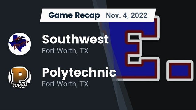 Watch this highlight video of the Southwest (Fort Worth, TX) football team in its game Recap: Southwest  vs. Polytechnic  2022 on Nov 3, 2022