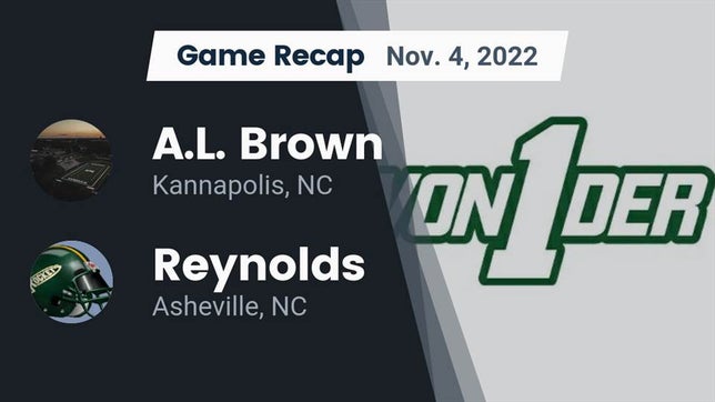 Watch this highlight video of the A.L. Brown (Kannapolis, NC) football team in its game Recap: A.L. Brown  vs. Reynolds  2022 on Nov 4, 2022
