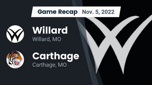 Watch this highlight video of the Willard (MO) football team in its game Recap: Willard  vs. Carthage  2022 on Nov 5, 2022