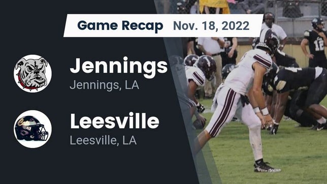Watch this highlight video of the Jennings (LA) football team in its game Recap: Jennings  vs. Leesville  2022 on Nov 18, 2022