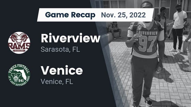 Watch this highlight video of the Riverview Sarasota (Sarasota, FL) football team in its game Recap: Riverview  vs. Venice  2022 on Nov 25, 2022