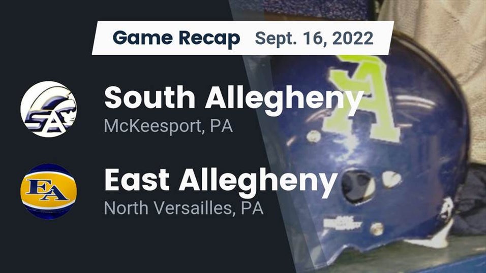 South Allegheny vs East Allegheny Football 9/16/2022