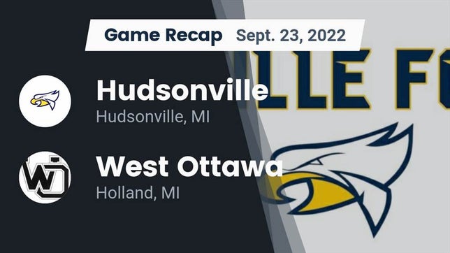 Watch this highlight video of the Hudsonville (MI) football team in its game Recap: Hudsonville  vs. West Ottawa  2022 on Sep 23, 2022