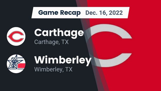 Watch this highlight video of the Carthage (TX) football team in its game Recap: Carthage  vs. Wimberley  2022 on Dec 16, 2022