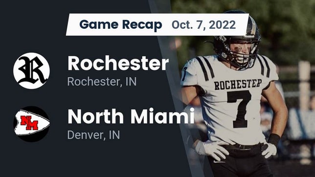 Watch this highlight video of the Rochester (IN) football team in its game Recap: Rochester  vs. North Miami  2022 on Oct 7, 2022