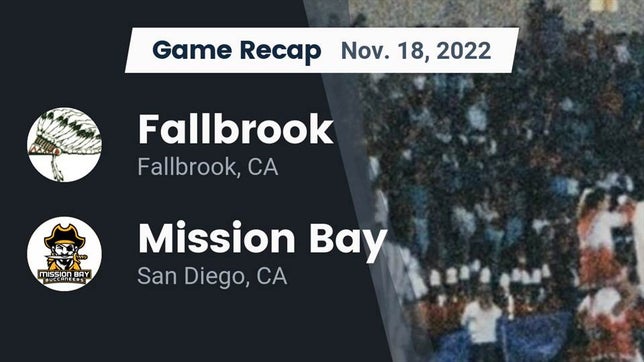 Watch this highlight video of the Fallbrook (CA) football team in its game Recap: Fallbrook  vs. Mission Bay  2022 on Nov 18, 2022