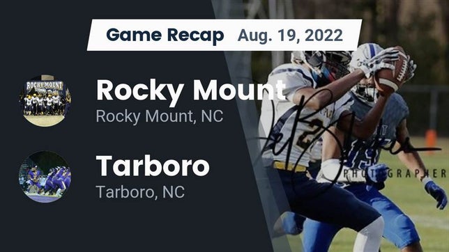 Watch this highlight video of the Rocky Mount (NC) football team in its game Recap: Rocky Mount  vs. Tarboro  2022 on Aug 19, 2022