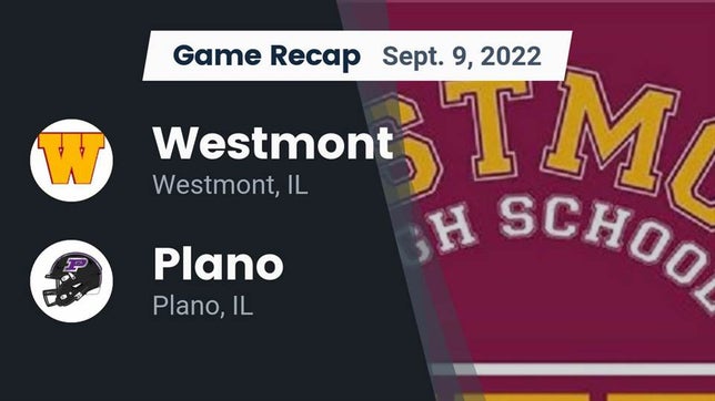 Watch this highlight video of the Westmont (IL) football team in its game Recap: Westmont  vs. Plano  2022 on Sep 9, 2022