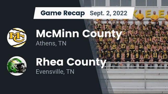 Watch this highlight video of the McMinn County (Athens, TN) football team in its game Recap: McMinn County  vs. Rhea County  2022 on Sep 2, 2022