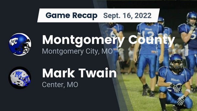 Watch this highlight video of the Montgomery County (Montgomery City, MO) football team in its game Recap: Montgomery County  vs. Mark Twain  2022 on Sep 16, 2022