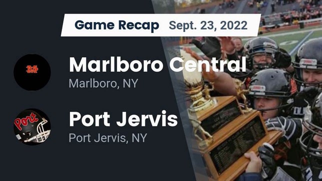 Watch this highlight video of the Marlboro Central (Marlboro, NY) football team in its game Recap: Marlboro Central  vs. Port Jervis  2022 on Sep 23, 2022