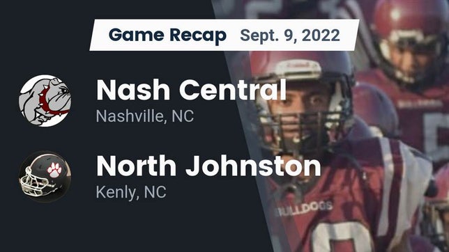 Watch this highlight video of the Nash Central (Rocky Mount, NC) football team in its game Recap: Nash Central  vs. North Johnston  2022 on Sep 9, 2022