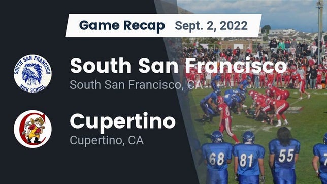 Watch this highlight video of the South San Francisco (CA) football team in its game Recap: South San Francisco  vs. Cupertino  2022 on Sep 2, 2022