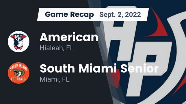 Watch this highlight video of the American (Hialeah, FL) football team in its game Recap: American  vs. South Miami Senior  2022 on Sep 2, 2022