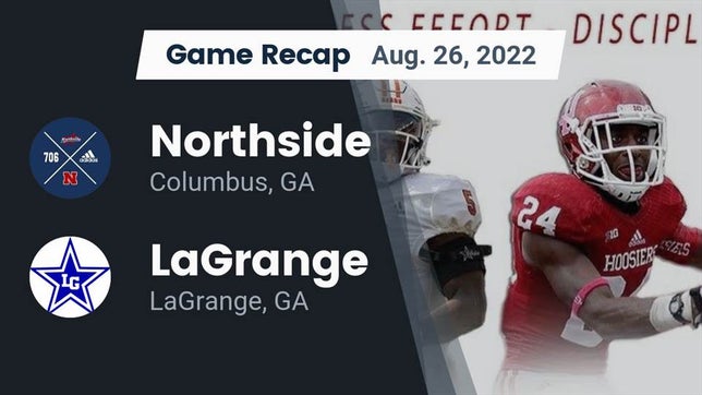 Watch this highlight video of the Northside (Columbus, GA) football team in its game Recap: Northside  vs. LaGrange  2022 on Aug 26, 2022