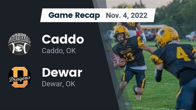 Watch this highlight video of the Caddo (OK) football team in its game Recap: Caddo  vs. Dewar  2022 on Nov 4, 2022