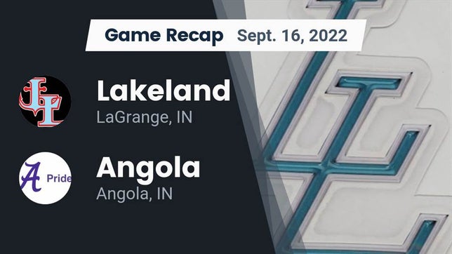 Watch this highlight video of the Lakeland (LaGrange, IN) football team in its game Recap: Lakeland  vs. Angola  2022 on Sep 16, 2022