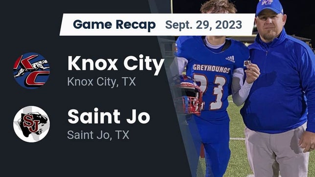 Watch this highlight video of the Knox City (TX) football team in its game Recap: Knox City  vs. Saint Jo  2023 on Sep 29, 2023