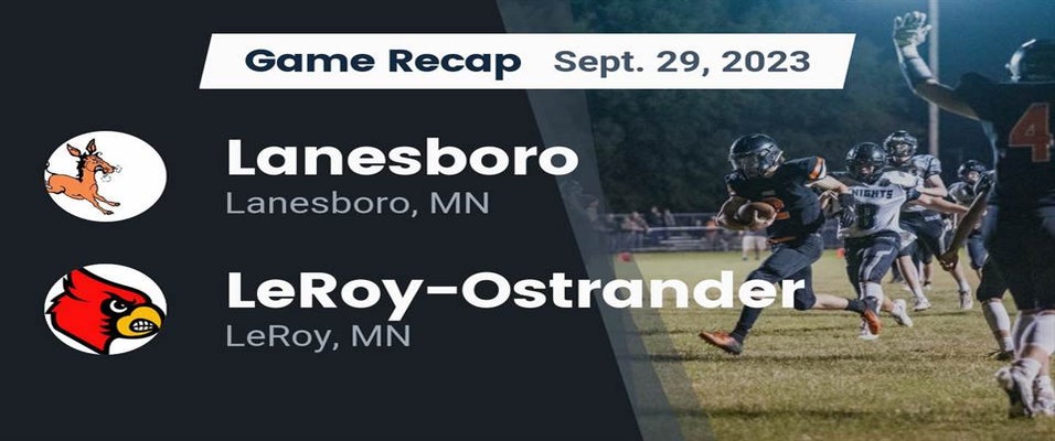 LeRoyOstrander vs Lanesboro Football 9/29/2023