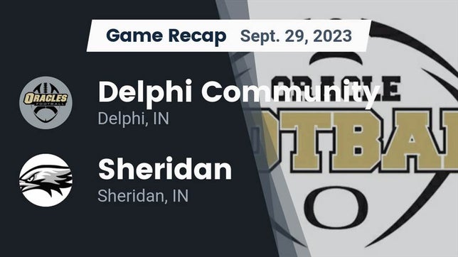 Watch this highlight video of the Delphi Community (Delphi, IN) football team in its game Recap: Delphi Community  vs. Sheridan  2023 on Sep 29, 2023
