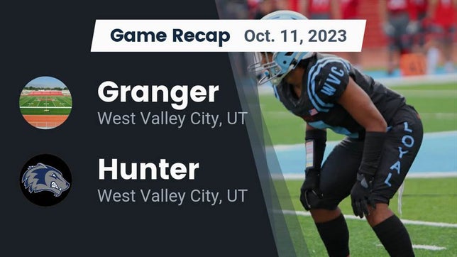 Watch this highlight video of the Granger (West Valley City, UT) football team in its game Recap: Granger  vs. Hunter  2023 on Oct 11, 2023