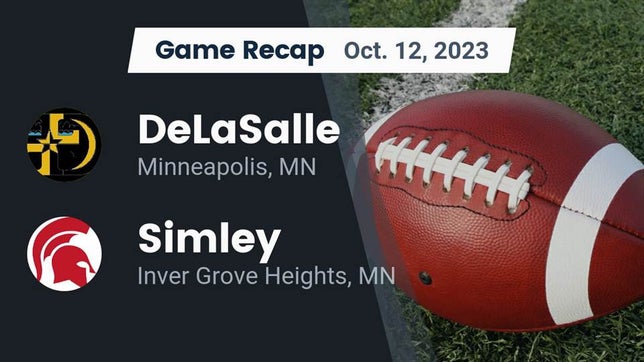 Watch this highlight video of the DeLaSalle (Minneapolis, MN) football team in its game Recap: DeLaSalle  vs. Simley  2023 on Oct 12, 2023