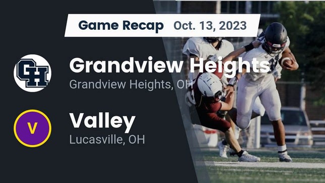 Watch this highlight video of the Grandview Heights (Columbus, OH) football team in its game Recap: Grandview Heights  vs. Valley  2023 on Oct 13, 2023