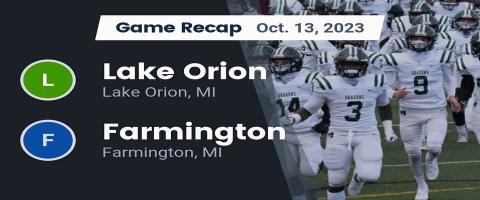 Farmington vs Lake Orion Football 10/13/2023