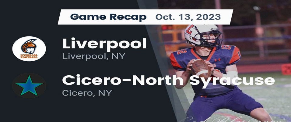 CiceroNorth Syracuse vs Liverpool Football 10/13/2023