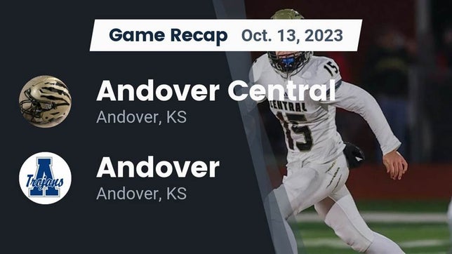 Watch this highlight video of the Andover Central (Andover, KS) football team in its game Recap: Andover Central  vs. Andover  2023 on Oct 13, 2023