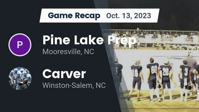 Watch this highlight video of the Pine Lake Prep (Mooresville, NC) football team in its game Recap: Pine Lake Prep  vs. Carver  2023 on Oct 13, 2023
