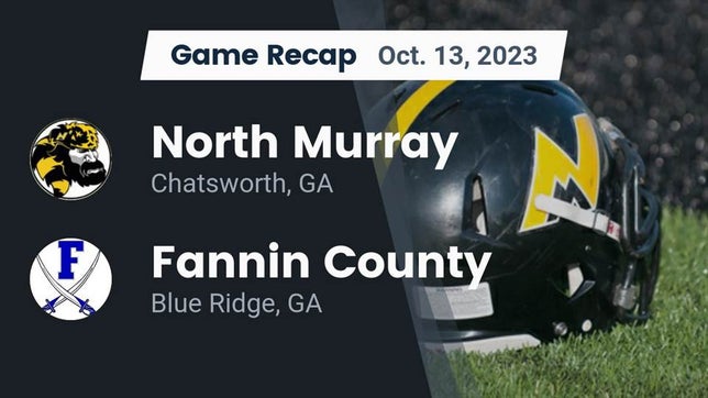 Watch this highlight video of the North Murray (Chatsworth, GA) football team in its game Recap: North Murray  vs. Fannin County  2023 on Oct 13, 2023