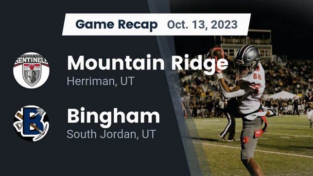 Watch this highlight video of the Mountain Ridge (Herriman, UT) football team in its game Recap: Mountain Ridge  vs. Bingham  2023 on Oct 13, 2023